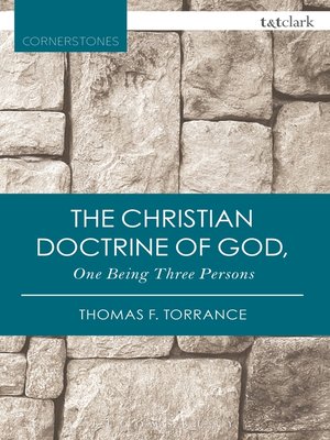 cover image of The Christian Doctrine of God, One Being Three Persons
